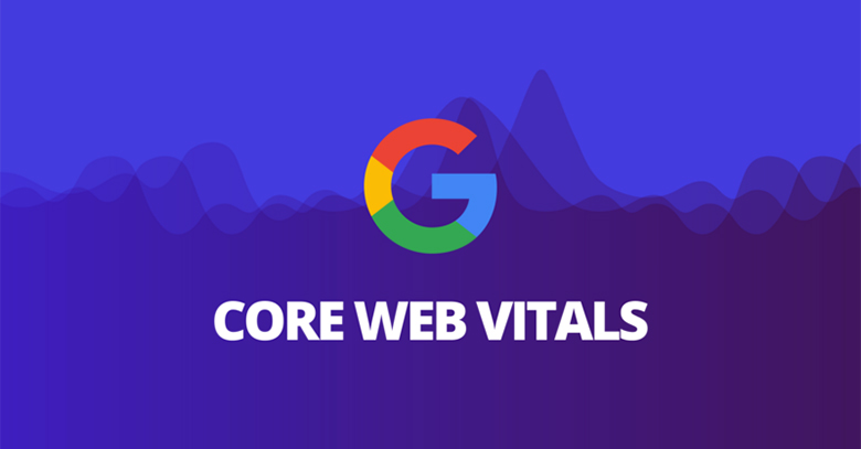 Cách tối ưu hóa Core Web Vitals giúp gia tăng hiệu quả SEO năm 2023