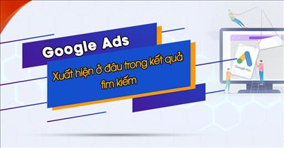 Quảng cáo tìm kiếm trả tiền xuất hiện ở đâu trong kết quả tìm kiếm?