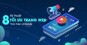 Top 8 kỹ thuật để tối ưu trang web thân thiện với thiết bị di động